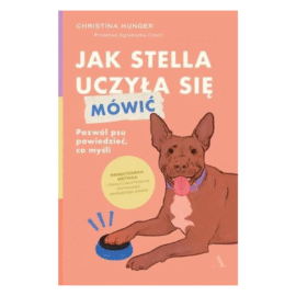 Christina Hunger Książka "Jak Stella Uczyła Się Mówić"